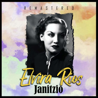 Elvira Ríos - Janitzio (Remastered)