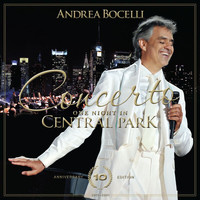 Andrea Bocelli - Concerto: One Night in Central Park - 10th Anniversary (Live)