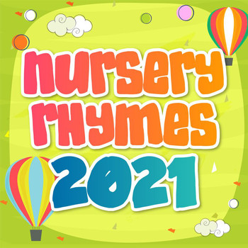 Various Artists - Nursery Rhymes 2021