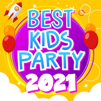 Various Artists - Best Kids Party 2021