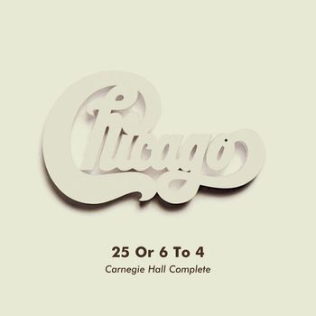 Chicago - 25 Or 6 To 4 (Live at Carnegie Hall, New York, NY, 4/5/1971)