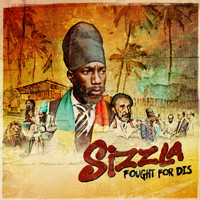 Sizzla - Fought for Dis