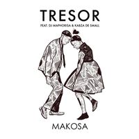 Tresor - Makosa (feat. DJ Maphorisa & Kabza De Small)