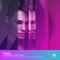 Susana - A Promise I Can't Keep