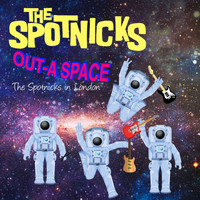 The Spotnicks - Out-A Space - The Spotnicks in London