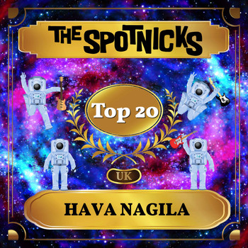 The Spotnicks - Hava Nagila (UK Chart Top 40 - No. 13)