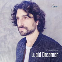 Attila Muehl - Lucid Dreamer