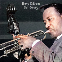 Harry Edison - Mr. Swing (Remastered 2021)