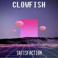Clownfish - Satisfaction