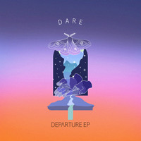 Dare - Departure