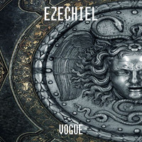 Ezechiel - Vogue