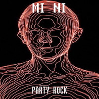Mi Ni - Party Rock