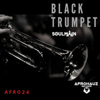 Soulmain - Black Trumpet (Explicit)