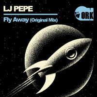 Lj Pepe - Fly Away