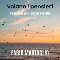 Fabio Martoglio - Volano i pensieri