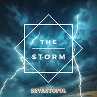Sevastopol - The Storm