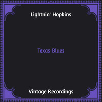 Lightnin' Hopkins - Texas Blues (Hq Remastered)