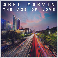 Abel Marvin - The Age of Love