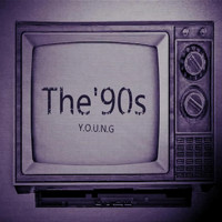 Young - The'90S (Explicit)