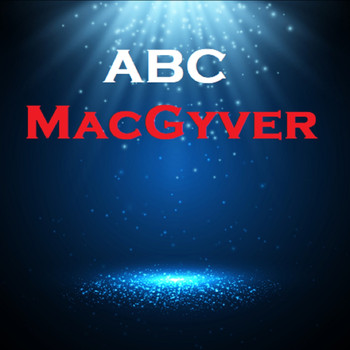 ABC - Macgyver