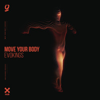 Evokings - Move Your Body