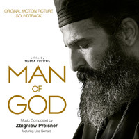 Zbigniew Preisner - Man of God (Original Motion Picture Soundtrack [Explicit])