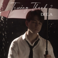 Trưởng Thành 2 (2021) | DEE.A | High Quality Music Downloads