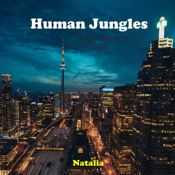 Natalia - Human Jungles