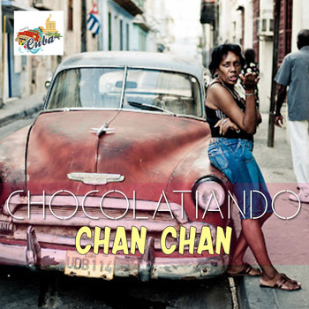 Chan Chan - Chocolatiando
