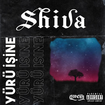 Shiva - Yürü İşine (Explicit)