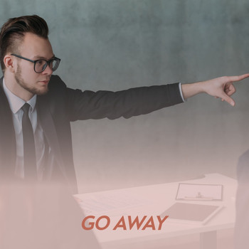 Various Artists - Go Away