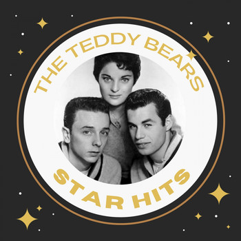 The Teddy Bears - The Teddy Bears - Star Hits