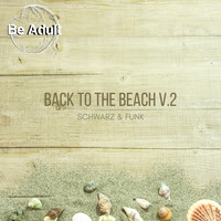 Schwarz & Funk - Back to the Beach, Vol. 2