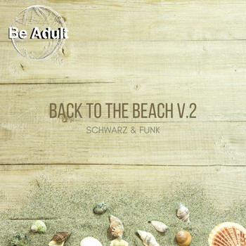 Schwarz & Funk - Back to the Beach, Vol. 2
