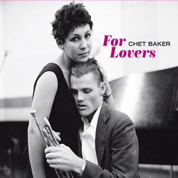Chet Baker - For Lovers (Bonus Track Version)
