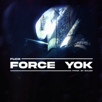 Flick - Force Yok