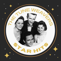 The Tune Weavers - The Tune Weavers - Star Hits