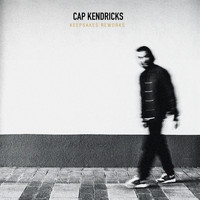 Cap Kendricks - Keepsakes (Reworks) - EP