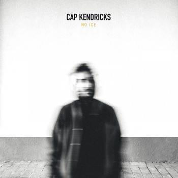 Cap Kendricks - No Ice