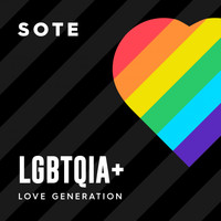 Sote - LGBTQIA+ (Love Generation)