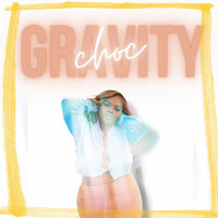 Choc - Gravity