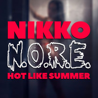 Nikko - Hot Like Summer (feat. N.O.R.E.) (Explicit)