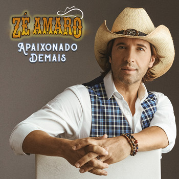 Zé Amaro - Apaixonado Demais