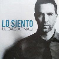 Lucas Arnau - Lo Siento