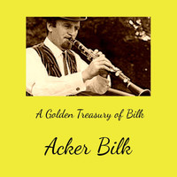Acker Bilk - A Golden Treasury of Bilk