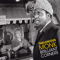 Thelonious Monk - Brilliant Corners (Bonus Track Version)