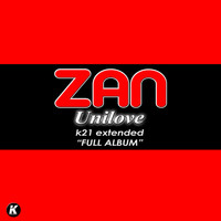 Zan - Unilove K21 Extended Full Album