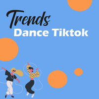 Viral - Trends Dance Tiktok