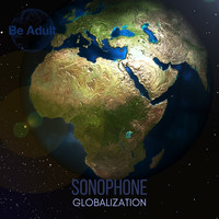 Sonophone - Globalization