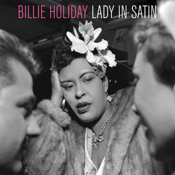 Billie Holiday - Lady in Satin (Bonus Track Version)